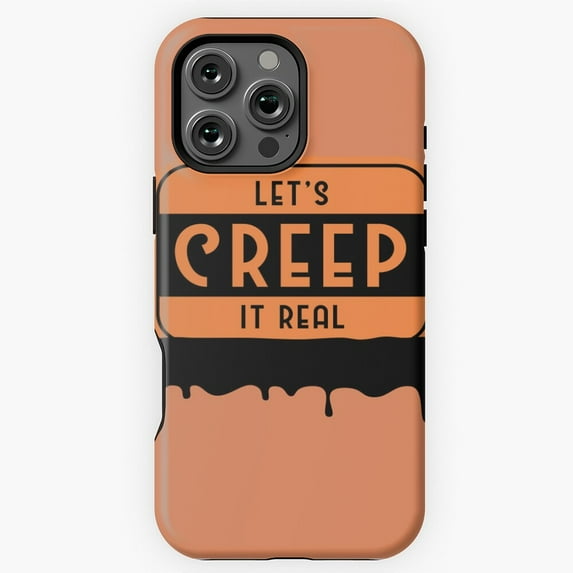 Let's Creep It Real Funny Creepy Halloween Text Art Phone Case for iPhone 16 15 14 13 12 11 Pro Max M5903515