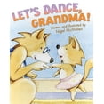 thumbnail image 1 of Let's Dance, Grandma!, (Hardcover), 1 of 1