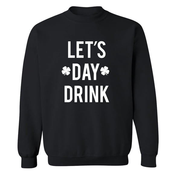Let's Day Drink (shamrocks) Crewneck Sweatshirt