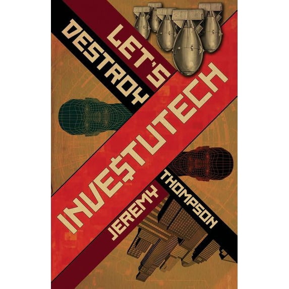 Let's Destroy Investutech (Paperback)