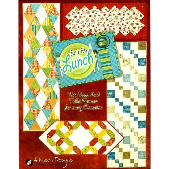 Let's Do Lunch Quilt and Sewing Pattern Book by Terry Atkinson of Atkinson Designs