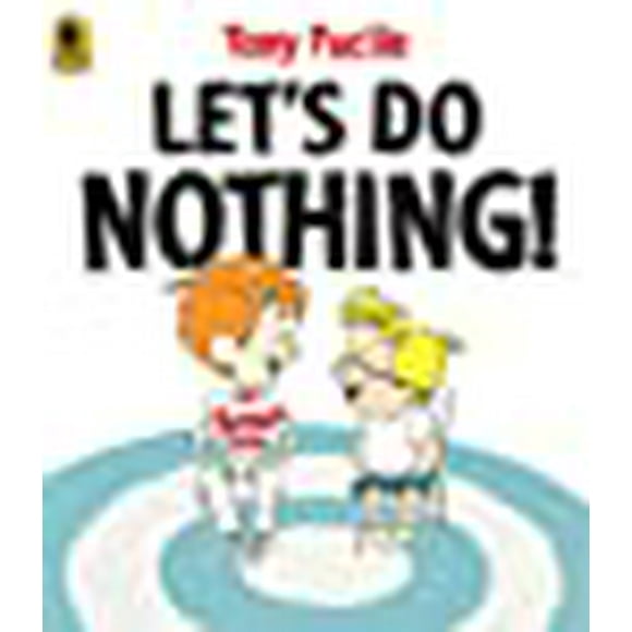 Let's Do Nothing! (Paperback)