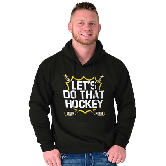 Let's Do That Hockey Sports Hoodie Sweatshirt Women Men Brisco Brands L
