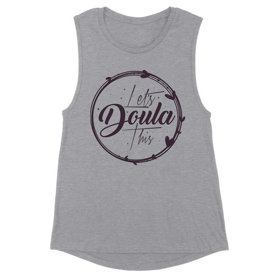 Let's Doula This Women's Muscle Tank X-Small Heather Grey