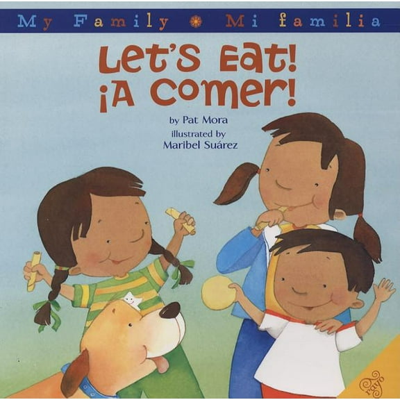 Let's Eat!/A Comer!: Bilingual Spanish-English, (Hardcover)