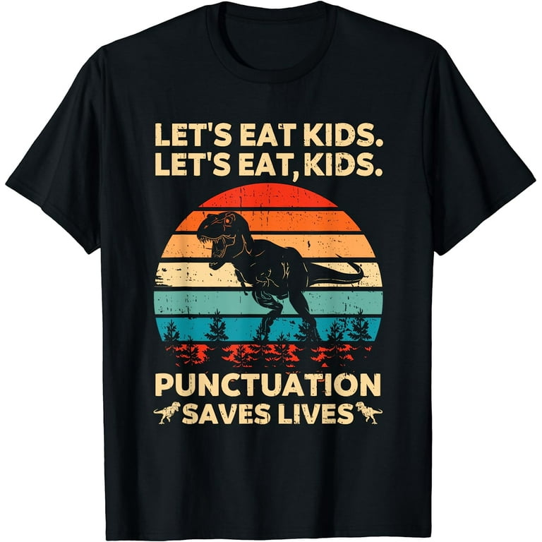 Save The Planet Eat The Children Funny T-Shirt Save The Planet Eat The Children Funny T-Shirt