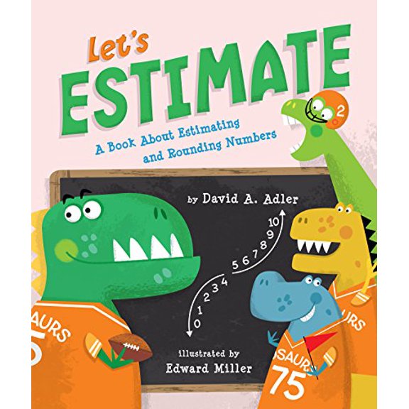 Pre-Owned Let's Estimate: A Book About Estimating and Rounding Numbers, 9780823436682, 0823436683, Hardcover, Illustrated edition