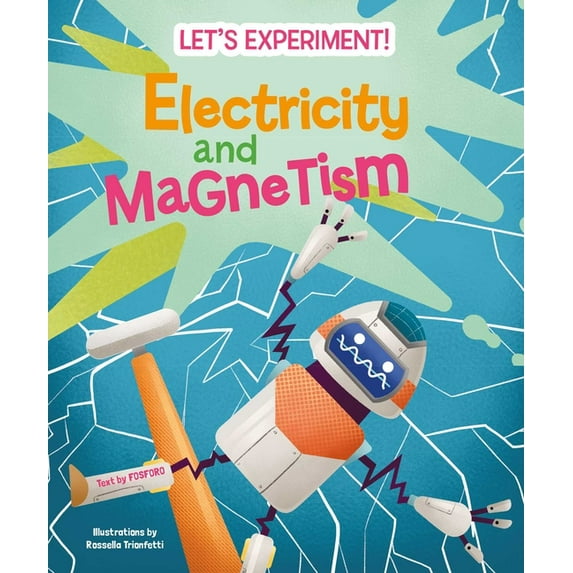 Let's Experiment! Electricity and Magnetism, (Hardcover)
