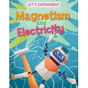 Lets Experiment Magnetism and Electricity Hardcover