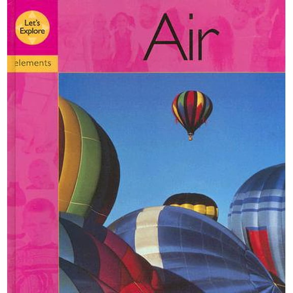 Pre-Owned Let's Explore: Elements: Air (Hardcover)