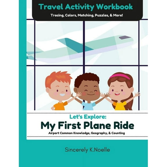 Let's Explore: My First Plane Ride: Travel Activity Workbook, (Paperback)