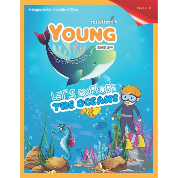 Let's Explore the Oceans (Ages 10-12): Islamic books for kids Young Muslim Ink