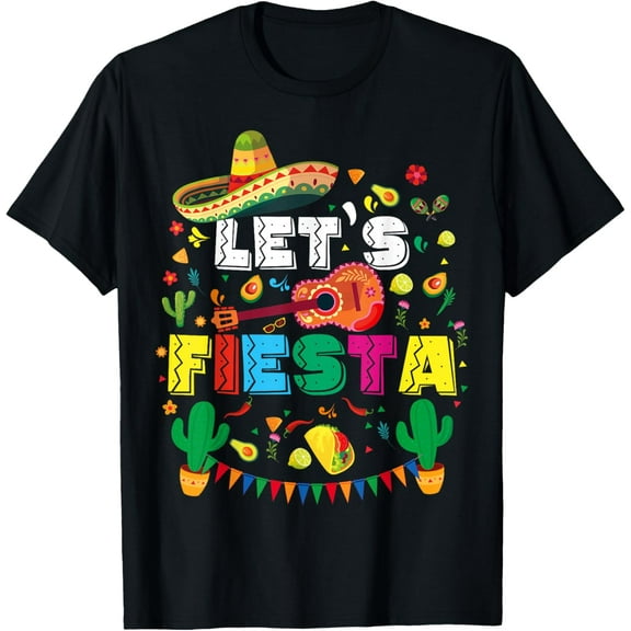 Let's Fiesta Cinco De Mayo Mexican Men Women Kids Party Day T-Shirt100% cotton