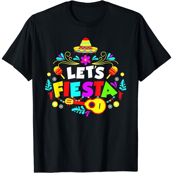 Let's Fiesta Cinco De Mayo Mexican Party Men Women Kids T-Shirt