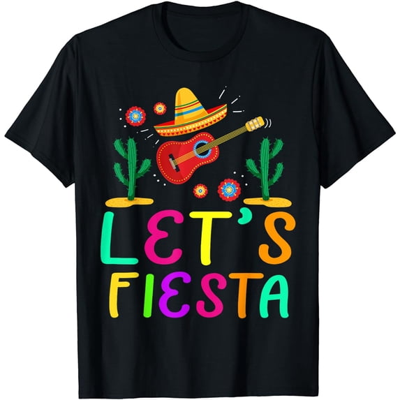 Let's Fiesta Cinco De Mayo Mexican Party Music Lover Holiday T-Shirt