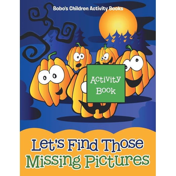 Let's Find Those Missing Pictures Activity Book, (Paperback)