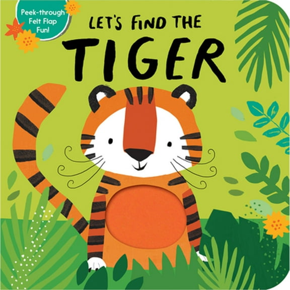Pre-Owned Let's Find the Tiger (Board book) 1680105833 9781680105834