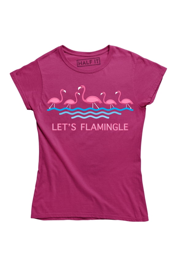Let's Flamingle Flamingo Mingle Women's Funny Saying Tee Shirt