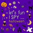 thumbnail image 1 of Pre-Owned Let's Fun... I Spy Halloween!: A Fun Riddles Books for 2-5 Year Olds Paperback - USED, 1 of 1