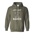 thumbnail image 1 of Let's Get Baked Adult Hooded Sweatshirt, 1 of 3