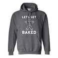 thumbnail image 1 of Let's Get Baked Adult Hooded Sweatshirt, 1 of 3