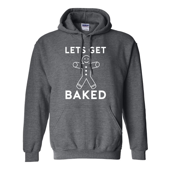 Let's Get Baked Adult Hooded Sweatshirt