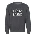 thumbnail image 1 of Let's Get Basted Crewneck Sweatshirt, 1 of 3