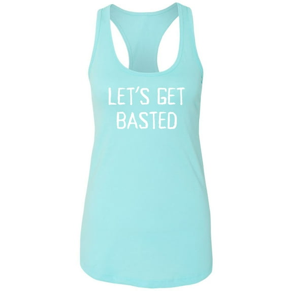 Let's Get Basted Racerback Tank