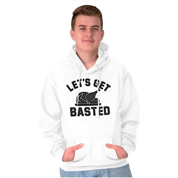 Let's Get Basted Turkey Day Hoodie Sweatshirt Women Men Brisco Brands X
