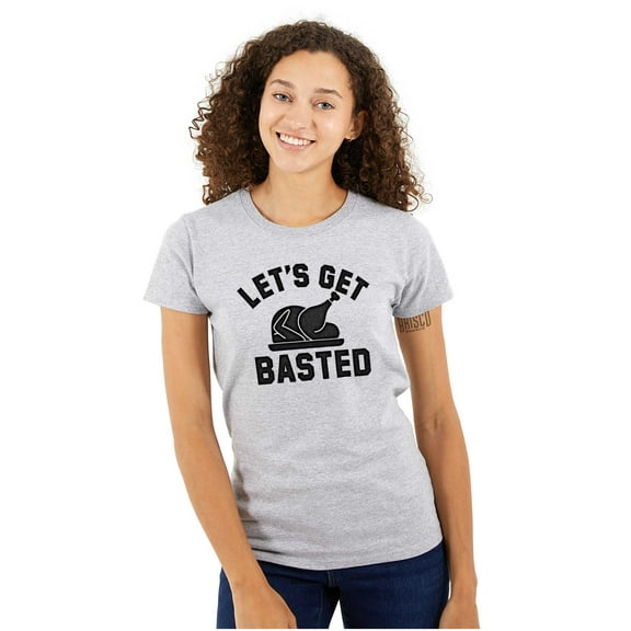 Let's Get Basted Turkey Day Womens Slim Fit Graphic Tee Brisco Brands L