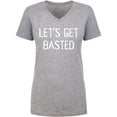 thumbnail image 1 of Let's Get Basted Womens V-Neck T-Shirt, 1 of 3