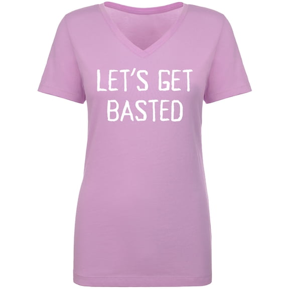 Let's Get Basted Womens V-Neck T-Shirt