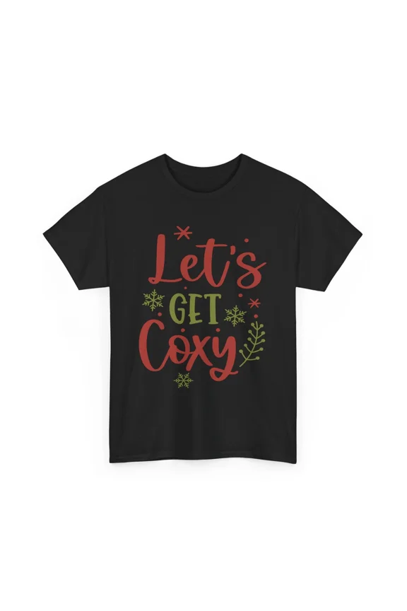 Let's Get Coxy Shirt | Chilly Days T-Shirt | Stylish & Trendy Cold Season Tee