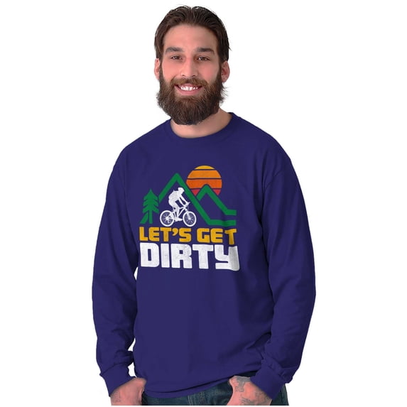 Let's Get Dirty Mountain Bike Outdoor Long Sleeve TShirt Men Women Brisco Brands 2X