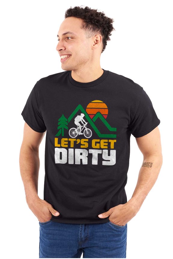 Let's Get Dirty Mountain Bike Outdoor Men's Graphic T Shirt Tees Brisco Brands S