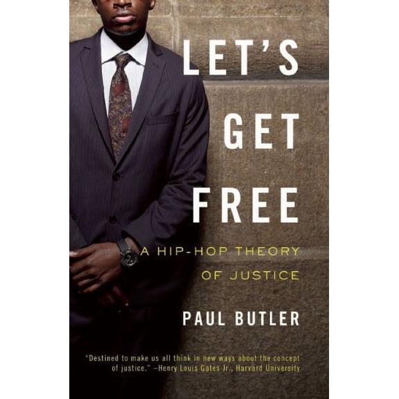 Pre-Owned Let's Get Free: A Hip-Hop Theory of Justice (Paperback) 1595585001 9781595585004