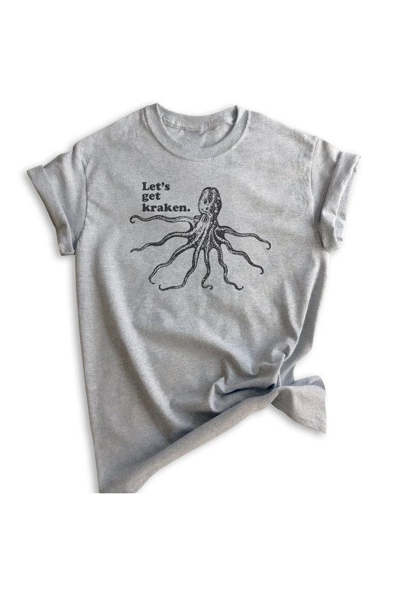 Let's Get Kraken T-shirt, Unisex Women's Men's Shirt, Animal Pun T-shirt, Funny Giant Octopus Squid Shirt, Heather Gray, Small
