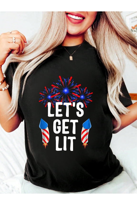 Let's Get Lit 4th Of July With Fireworks T-Shirt