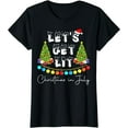 thumbnail image 1 of Let's Get Lit Christmas In July Shirt Santa Hat Xmas Tree T-Shirt, 1 of 3