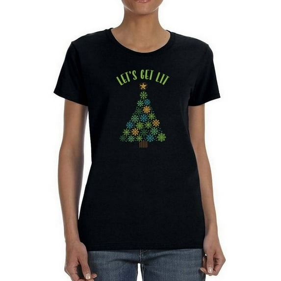 Let's Get Lit Christmas T-Shirt Women -Smartprints Designs, Female Small