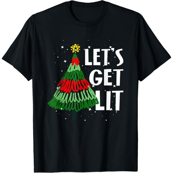 Let's Get Lit Funny Christmas Drinking Xmas Men Women T-Shirt