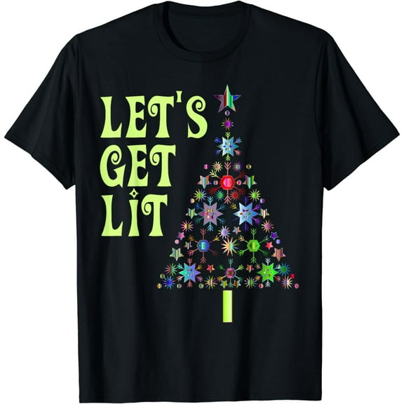 Let's Get Lit Shirt Adult Funny Christmas T Shirts T-Shirt