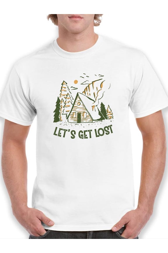 Let's Get Lost Wood Cabin T-Shirt Men -Smartprints Designs, Male Medium