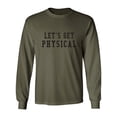 thumbnail image 1 of Let's Get Physical Adult Long Sleeve T-shirt, 1 of 3