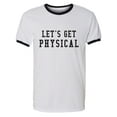 thumbnail image 1 of Let's Get Physical Adult Short Sleeve Ringer T-shirt, 1 of 3