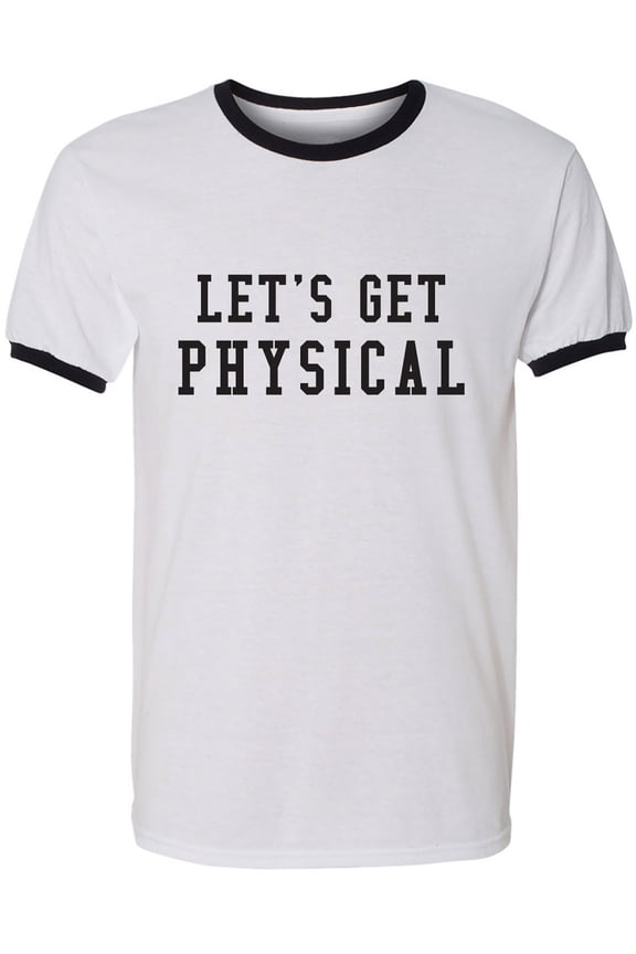 Let's Get Physical Adult Short Sleeve Ringer T-shirt