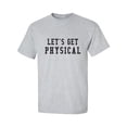 thumbnail image 1 of Let's Get Physical Adult Short Sleeve T-shirt, 1 of 4