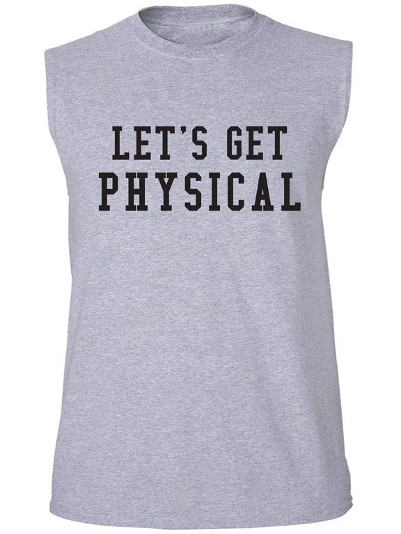 Let's Get Physical Adult Sleeveless Tee