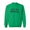 thumbnail image 1 of Let's Get Physical Crewneck Sweatshirt, 1 of 3