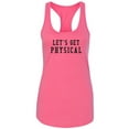 thumbnail image 1 of Let's Get Physical Racerback Tank, 1 of 2